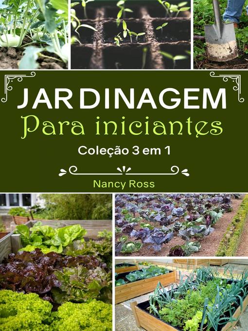 Title details for Jardinagem Para Iniciantes Coleção 3 em 1 by Nancy Ross - Available